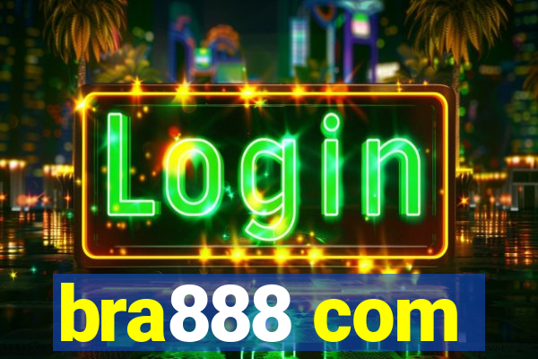 bra888 com